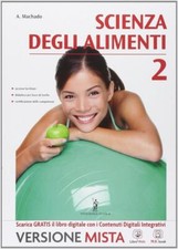 Scienza degli alimenti. Per gli Ist. professionali. Con e-book. Con espansione o