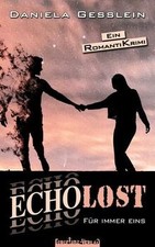 ECHOLOST – Für immer eins