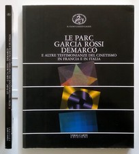 Le Parc Garcia Rossi Demarco