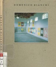 Domenico Bianchi. Acquarelli. . Sergio Risaliti. 1996. .