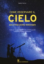 Come osservare il cielo con il