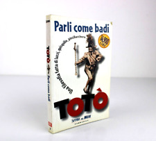 Parli come badi Totò 1998 RCS Libri BUR Rizzoli NARRATIVA Libro