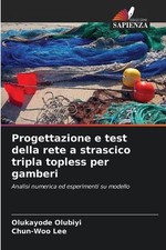 Progettazione e test della