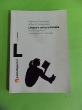 Lingua e cultura italiana. Studio linguistico e immaginario culturale frasnedi/s