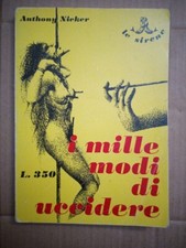 MILLE MODI DI UCCIDERE - ANTHONY NICKER - LE SIRENE 1970