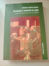 Antonio Maria Fusco Intrecci E Scontri Di Idee Editoriale Scientifica