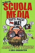 Tutti pazzi per me! Una storia