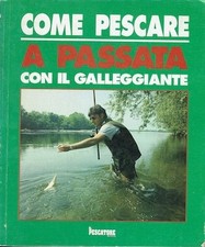 Come pescare a passata con il