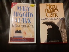 2 LIBRI MARY Higgins Clark - Sperling: IN GIRO PER LA CITTA', SARAI SOLO MIA