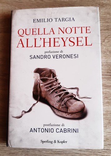 Quella notte all - 'heysel, emilio