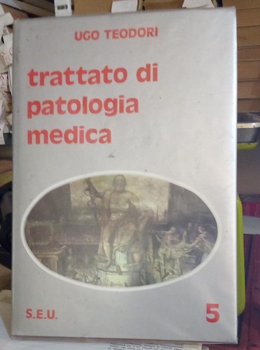 Trattato patologia medica - di,