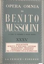Benito Mussolini: Opera Omnia in 35 Volumi (anno 1951 e seguenti) - Fascismo