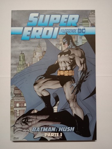 Batman hush parte 2 lotto - hush,