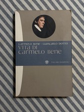 Carmelo Bene/Giancarlo Dotto -