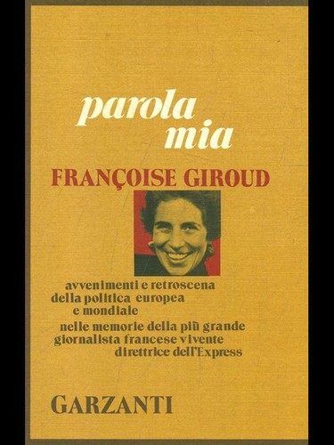 Parola mia giroud francoise - parola,