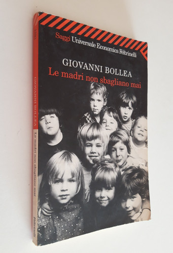 Madri non sbagliano mai - madri,