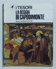 09913 I TESORI - nr 04 1966 - LA REGGIA ID CAPODIMONTE - Sadea/Sansoni editori