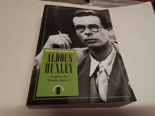 Aldous huxley profeta - aldous, huxley.