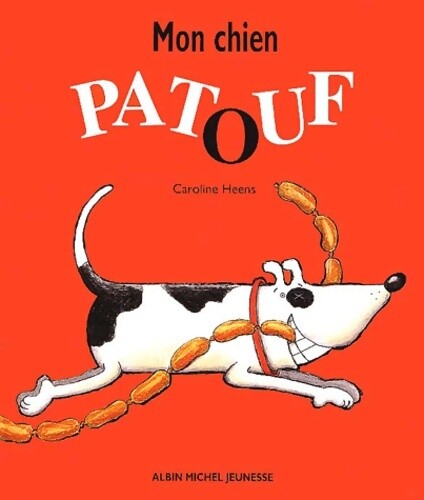Mon chien patouf caroline - patouf,