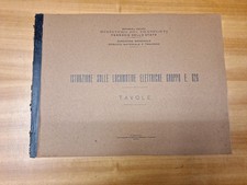 Manuale FS Istruzione sulle Locomotive Elettriche Gr.E 626 Tavole   1949