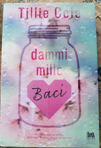 Dammi mille baci - mille,