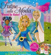 Fatine alla moda. Vesti le