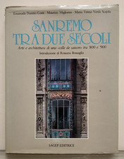 Sanremo Tra Due Secoli Arte Architettura Di Ville De Saison Tra 800 e 900 Libro