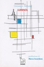 Luminol - [Edizioni Ensemble]