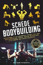 SCHEDE BODYBUILDING: Programmi