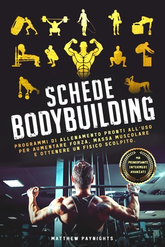 Schede bodybuilding programmi - bodybuilding:,
