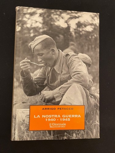 Nostra guerra 1940 1945 - la, 1940-1945