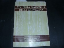 XIV festa nazionale della montagna	 di Autori Vari,  1965,  Silvio Chiappetta