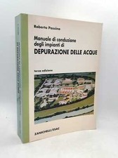 Manuale di conduzione degli impianti di depurazione delle acque. Roberto Passino
