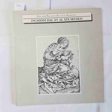 INCISIONI DAL XV AL XIX SECOLO