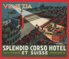 ETICHETTA N°2 HOTEL SPENDIT CORSO SUISSE VENEZIA  BAULI  VALIGIE VINTAGE LABEL