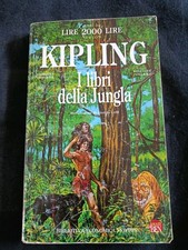 I LIBRI DELLA JUNGLA, Rudyard