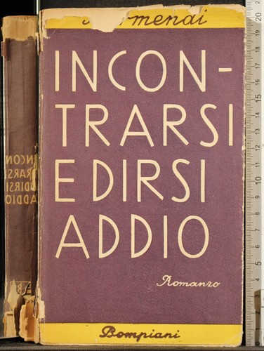 Incontrarsi dirsi addio - dirsi,