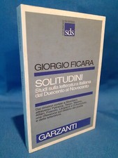 Giorgio Ficara, Solitudini. Studi sulla letteratura italiana. Garzanti 1993