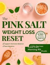 The pink salt weight loss - the,