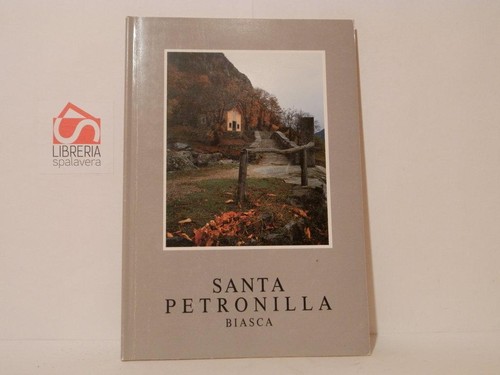 Santa petronilla biasca - santa,
