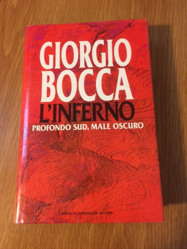 Giorgio bocca l inferno - bocca, l'inferno