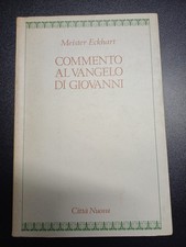 Meister Eckhart - Commento al Vangelo di Giovanni - Città Nuova