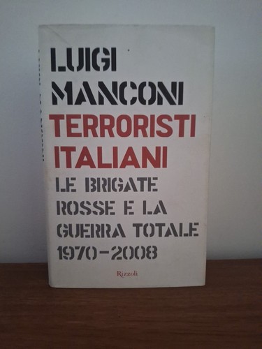Manconi terroristi italiani - terroristi,