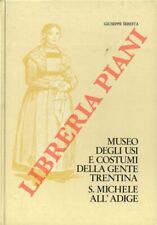 SEBESTA Giuseppe - Museo degli usi e costumi della gente trentina S. Michele al