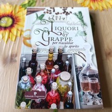 Liquori E Grappe Per Riscaldar Lo Spirito - Ed. Programma 2017