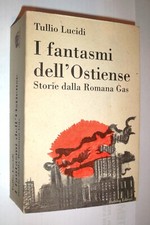 I FANTASMI DELL'OSTIENSE -