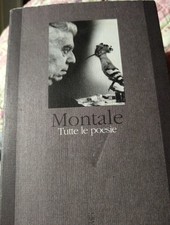 MONTALE. TUTTE LE POESIE. MONDADORI ED.