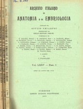 Archivio italiano di anatomia e di embriologia. Vol.LXXV, 1970. . I.Fazzari, dir