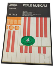 Perle Musicali Trascrizioni per Organo Spartiti Pianoforte 8 Brani Luigi Donorà