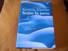 Sotto la neve Ekman Kerstin